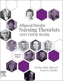 Nursing Theorists and Their Work, 11th edition (PDF)