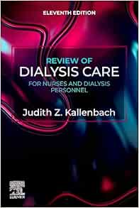 Review of Dialysis Care for Nurses and Dialysis Personnel, 11th edition (PDF)