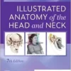 Illustrated Anatomy of the Head and Neck, 7th edition (PDF) Illustrated Anatomy of the Head and Neck, 7th edition (PDF)