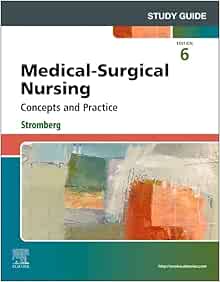 Study Guide for Medical-Surgical Nursing: Concepts and Practice, 6th Edition (True PDF) Study Guide for Medical-Surgical Nursing: Concepts and Practice, 6th Edition (True PDF)