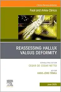 Reassessing Hallux Valgus Deformity, An Issue of Foot and Ankle Clinics of North America (Volume 30-2) (The Clinics: Orthopedics, Volume 30-2) (True PDF)