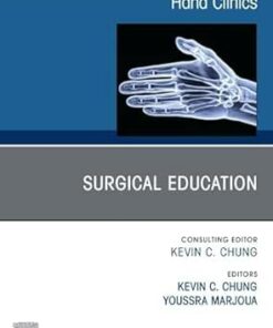 Surgical Education, An Issue of Hand Clinics (Volume 41-2) (The Clinics: Orthopedics, Volume 41-2) (True PDF)