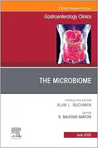 The Microbiome, An Issue of Gastroenterology Clinics of North America (Volume 54-2) (The Clinics: Internal Medicine, Volume 54-2) (True PDF)
