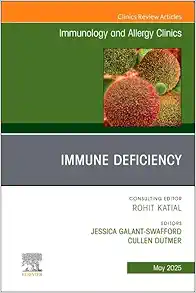 Immune Deficiency, An Issue of Immunology and Allergy Clinics of North America (Volume 45-2) (The Clinics: Internal Medicine, Volume 45-2) (True PDF from Publisher)