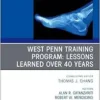 West Penn Training Program: Lessons Learned over 40 years, An issue of Clinics in Podiatric Medicine and Surgery (The Clinics: Orthopedics, Volume 42-3) (PDF)