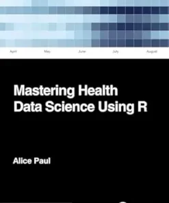 Mastering Health Data Science Using R (PDF)