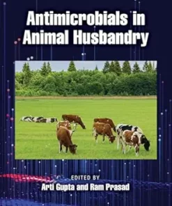 Antimicrobials in Animal Husbandry (Current Trends in Antimicrobial Research) (PDF)