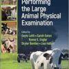 Performing the Large Animal Physical Examination (EPUB) Performing the Large Animal Physical Examination (EPUB)