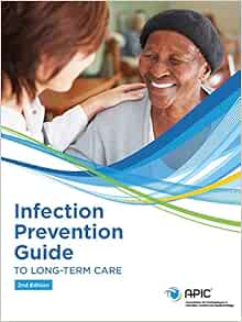 Infection Prevention Guide to Long-Term Care, 2nd Edition (PDF)