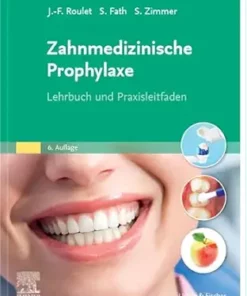 Zahnmedizinische Prophylaxe: Lehrbuch und Praxisleitfaden (German Edition), 6th Edition (True PDF)