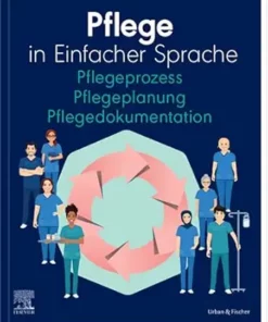 Pflege in Einfacher Sprache Pflegeprozess Pflegeplanung Pflegedokumentation (German Edition) (True PDF from Publisher)