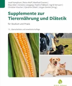Supplemente zur Tierernährung und Diätetik, 13., überarbeitete und erweiterte Auflage (PDF)