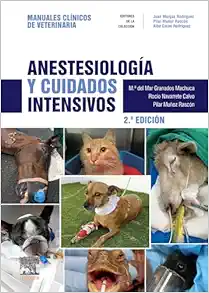 Anestesiología y cuidados intensivos: Manuales clínicos de Veterinaria, 2nd Edition (True PDF from Publisher)
