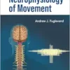 Introduction to the Neurophysiology of Movement (PDF) Introduction to the Neurophysiology of Movement (PDF)