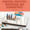 Essential Statistics, Regression, and Econometrics, 2nd Edition (PDF)