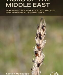 Ticks of the Middle East: Taxonomy, Biology, Ecology, Medical, and Veterinary Significance (PDF)