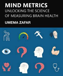 Mind Metrics: Unlocking the Science of Measuring Brain Health (EPUB)