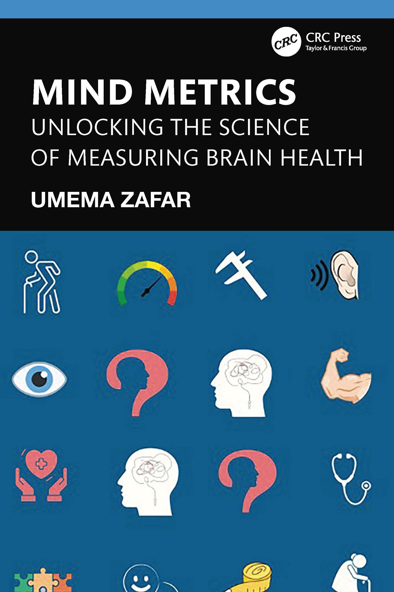 Mind Metrics: Unlocking the Science of Measuring Brain Health (EPUB) Mind Metrics: Unlocking the Science of Measuring Brain Health (EPUB)