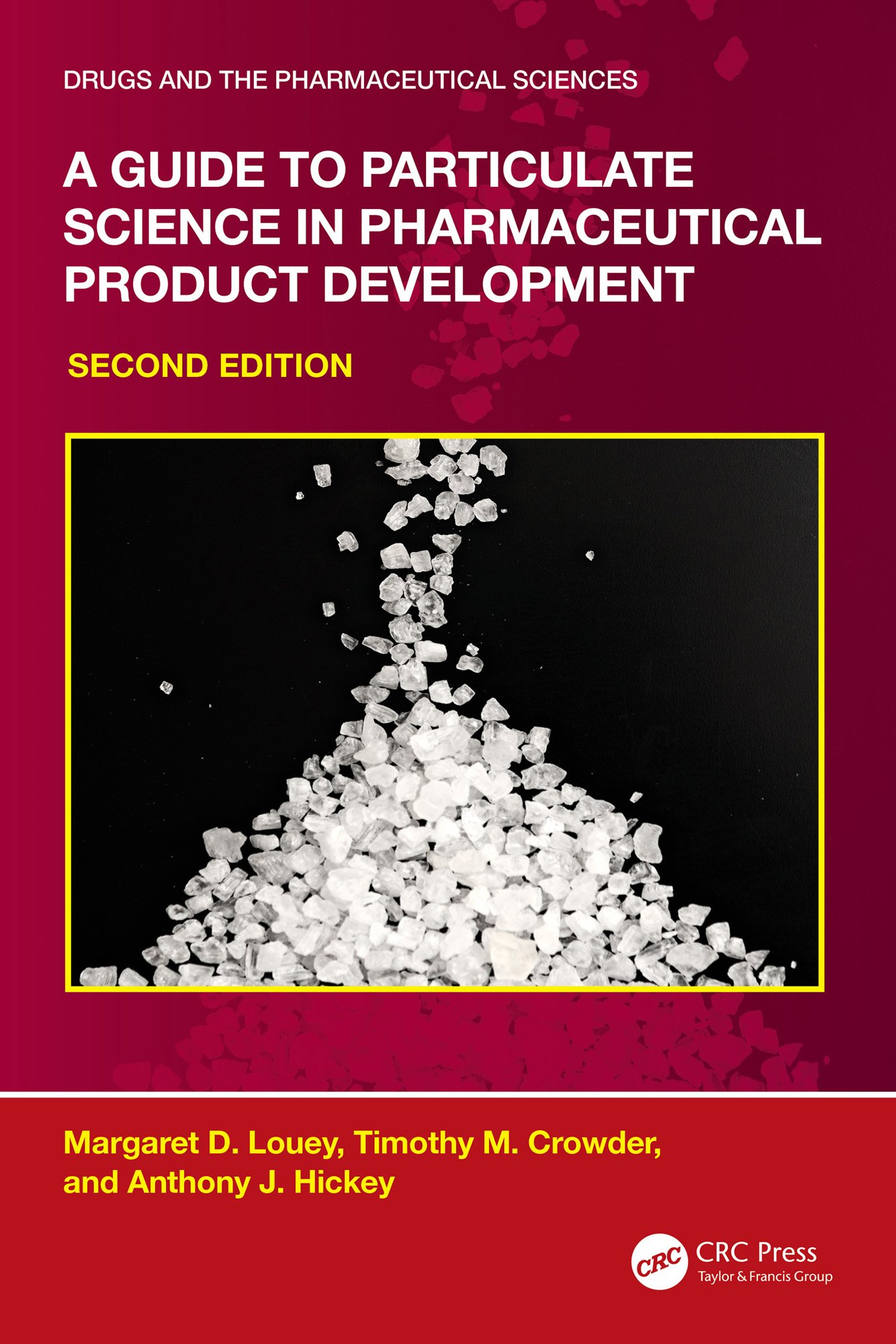 A Guide to Particulate Science in Pharmaceutical Product Development, 2nd Edition (PDF) A Guide to Particulate Science in Pharmaceutical Product Development, 2nd Edition (PDF)