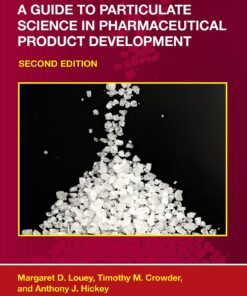 A Guide to Particulate Science in Pharmaceutical Product Development, 2nd Edition (EPUB)