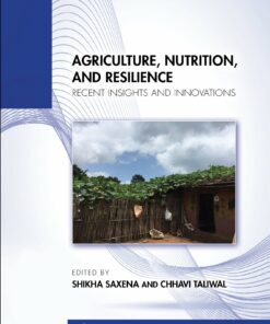 Agriculture, Nutrition, and Resilience: Recent Insights and Innovations (PDF)
