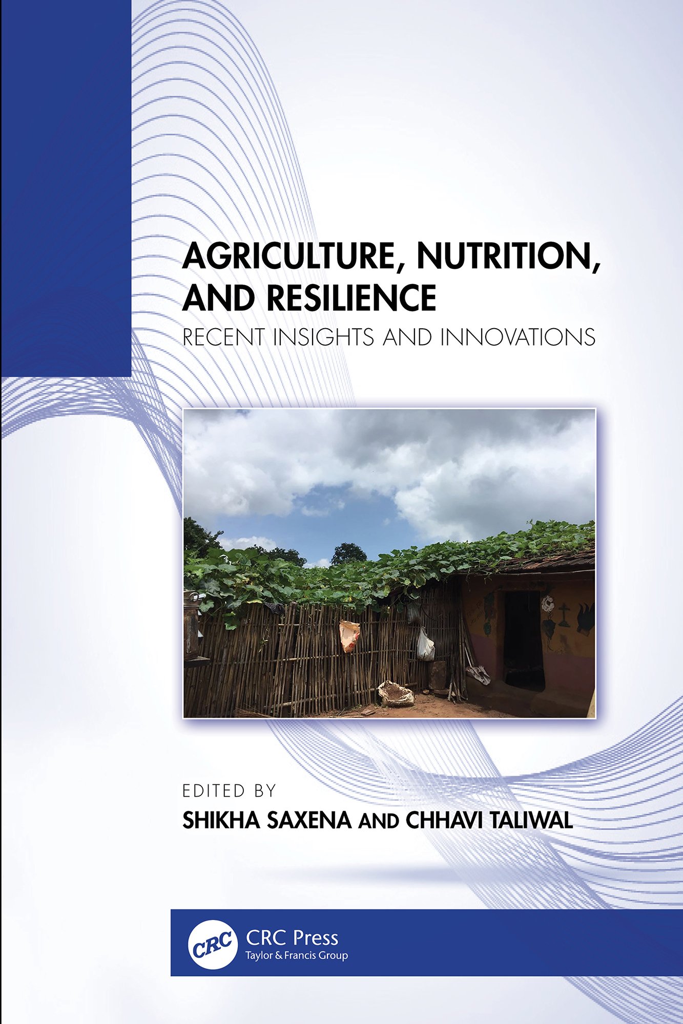 Agriculture, Nutrition, and Resilience: Recent Insights and Innovations (PDF) Agriculture, Nutrition, and Resilience: Recent Insights and Innovations (PDF)