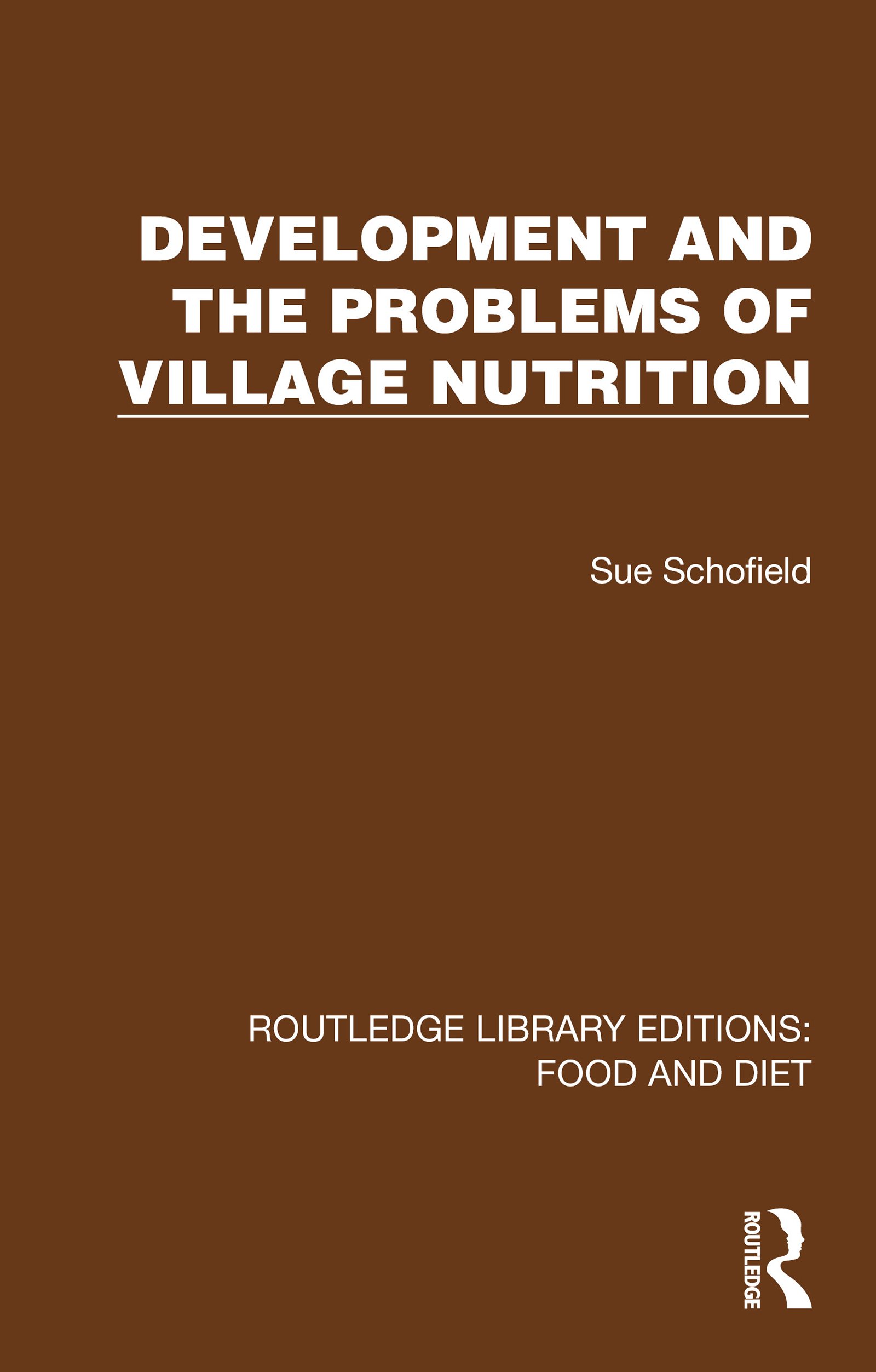 Development and the Problems of Village Nutrition (EPUB) Development and the Problems of Village Nutrition (EPUB)