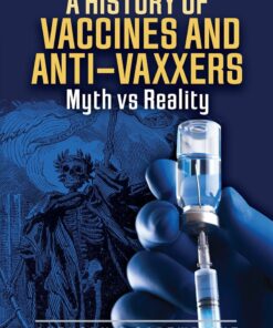A History of Vaccines and Anti-Vaxxers: Myth vs Reality (PDF)