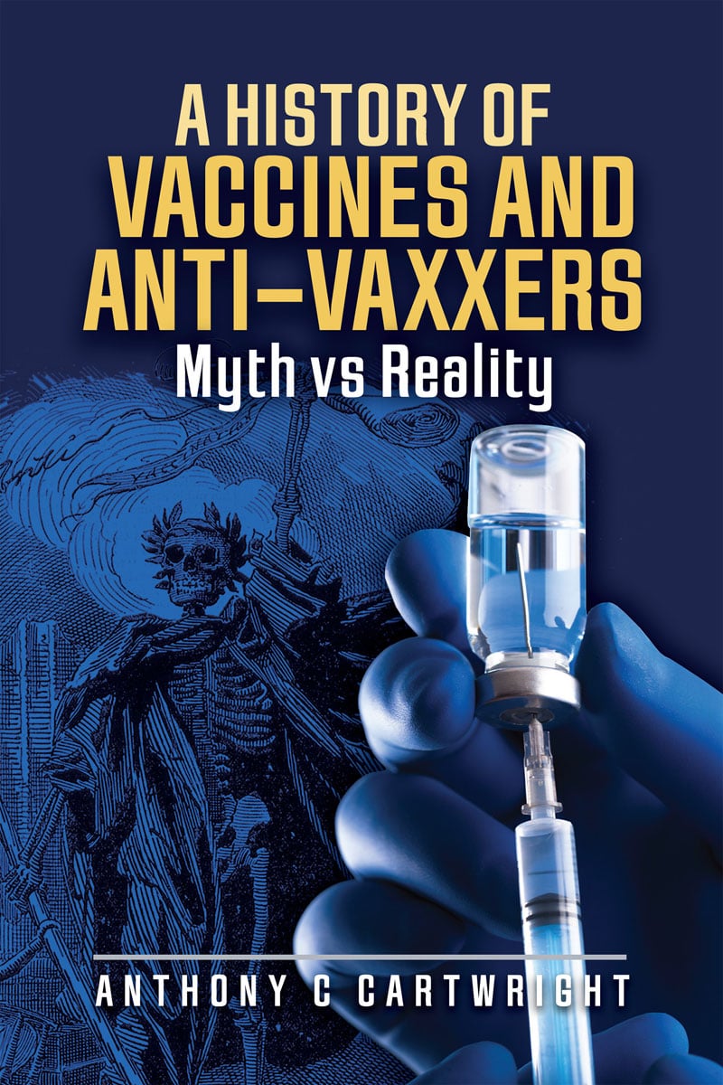 A History of Vaccines and Anti-Vaxxers: Myth vs Reality (EPUB) A History of Vaccines and Anti-Vaxxers: Myth vs Reality (EPUB)