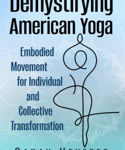 Demystifying American Yoga (PDF)
