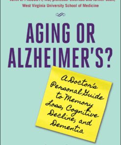 Aging or Alzheimer’s?: A Doctor’s Personal Guide to Memory Loss, Cognitive Decline, and Dementia (EPUB)