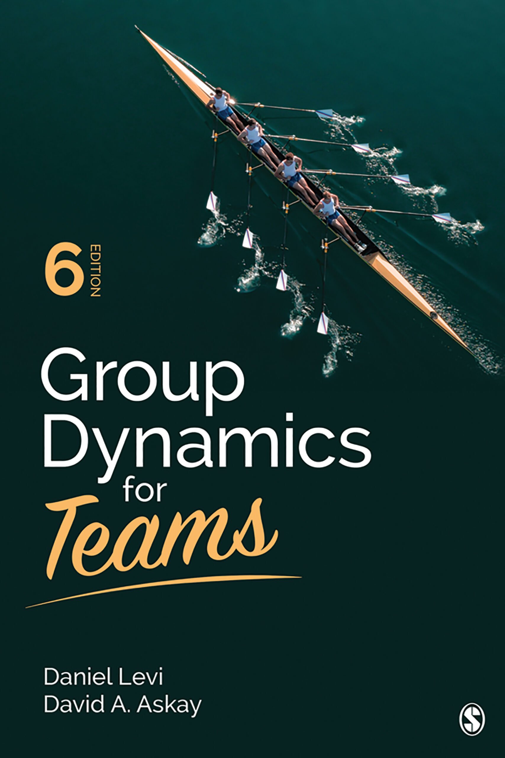 Group Dynamics for Teams, 6th Edition (PDF) Group Dynamics for Teams, 6th Edition (PDF)