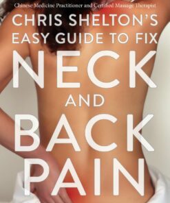 Chris Shelton’s Easy Guide to Fix Neck and Back Pain (EPUB)