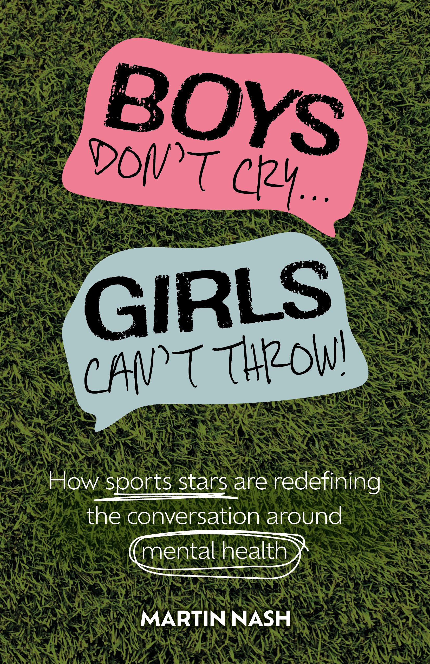 Boys Don’t Cry, Girls Can’t Throw: How Sports Stars Are Redefining the Conversation Around Mental Health (EPUB) Boys Don’t Cry, Girls Can’t Throw: How Sports Stars Are Redefining the Conversation Around Mental Health (EPUB)