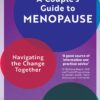A Couple’s Guide to Menopause: Navigating the Change Together (EPUB) A Couple’s Guide to Menopause: Navigating the Change Together (EPUB)