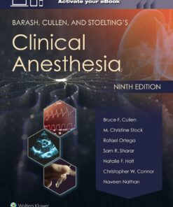 Barash, Cullen, and Stoelting’s Clinical Anesthesia, 9th Edition (High Quality Scanned PDF)