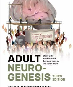 Adult Neurogenesis: Stem Cells and Neuronal Development in the Adult Brain, 3rd Edition (PDF)