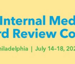 American College of Physicians Philadelphia Internal Medicine Board Review 2025
