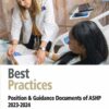 Best Practices 2023-2024: Position and Guidance Documents of ASHP (EPUB) Best Practices 2023-2024: Position and Guidance Documents of ASHP (EPUB)