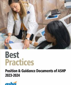 Best Practices 2023-2024: Position and Guidance Documents of ASHP (EPUB)
