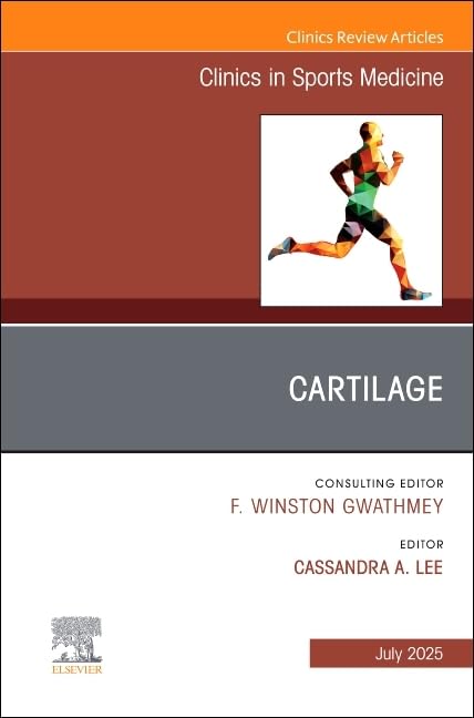 Cartilage, An Issue of Clinics in Sports Medicine (The Clinics: Orthopedics, Volume 44-3) (PDF) Cartilage, An Issue of Clinics in Sports Medicine (The Clinics: Orthopedics, Volume 44-3) (PDF)