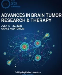 Cold Spring Harbor Laboratory Advances in Brain Tumor Research & Therapy 2025