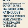DocmedED 2025 Rhonda K. Yantiss, M.D. Expert Series – Tips and Tricks for GI Biopsy Interpretation
