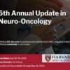 Harvard 5th Annual Update Neuro-Oncology 2025 (Videos with subtitles + Slides)