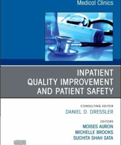 Inpatient Quality Improvement and Patient Safety, An Issue of Medical Clinics of North America (The Clinics: Internal Medicine, Volume 109-5) (EPUB)