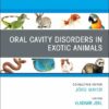 Oral Cavity Disorders in Exotic Animals, An Issue of Veterinary Clinics of North America: Exotic Animal Practice (The Clinics: Veterinary Medicine, Volume 28-3) (EPUB)