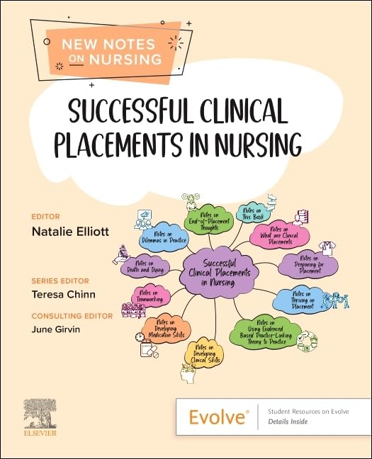 Successful Clinical Placements in Nursing (New Notes on Nursing) (EPUB) Successful Clinical Placements in Nursing (New Notes on Nursing) (EPUB)