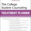 The College Student Counseling Treatment Planner (PracticePlanners), 2nd Edition (EPUB) The College Student Counseling Treatment Planner (PracticePlanners), 2nd Edition (EPUB)