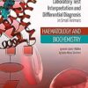 Practical Guide to Laboratory Test Interpretation and Differential Diagnosis in Small Animals: Haematology and Biochemistry (EPUB) Practical Guide to Laboratory Test Interpretation and Differential Diagnosis in Small Animals: Haematology and Biochemistry (EPUB)