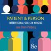 Patient & Person: Interpersonal Skills in Nursing, 8th Edition (EPUB)
